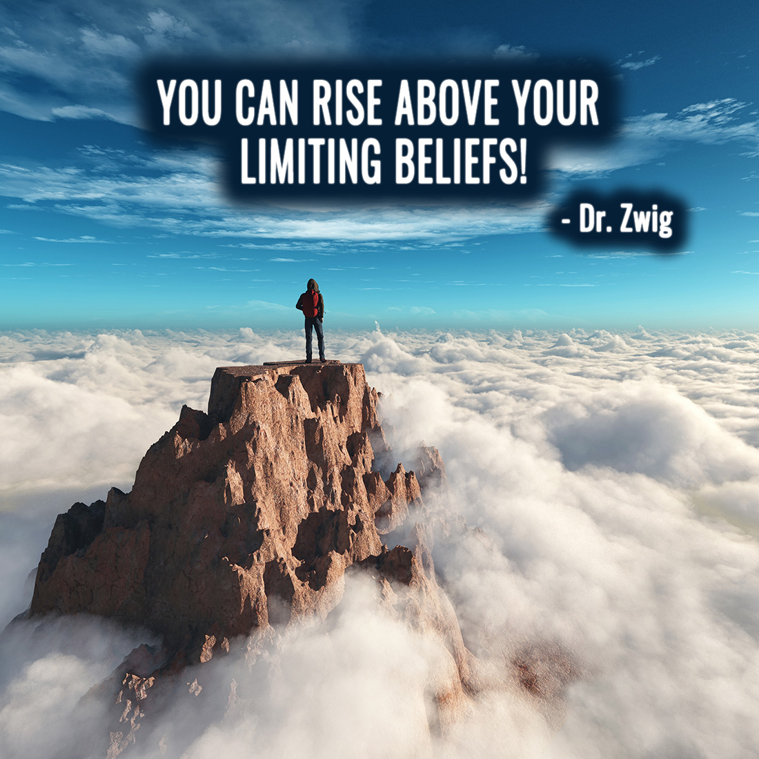You can rise above your limiting beliefs!